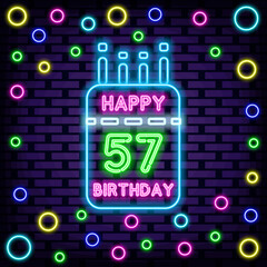 57th Happy Birthday 57 Year old Neon signboards. Glowing with colorful neon light. Night advensing. Design element. Vector Illustration
