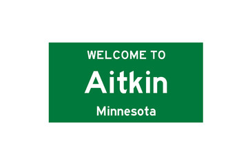 Aitkin, Minnesota, USA. City limit sign on transparent background. 