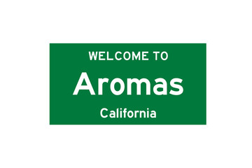 Aromas, California, USA. City limit sign on transparent background. 