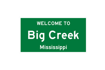 Big Creek, Mississippi, USA. City limit sign on transparent background. 
