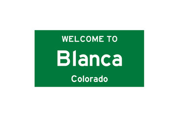 Blanca, Colorado, USA. City limit sign on transparent background. 