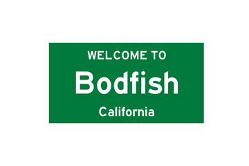 Bodfish, California, USA. City limit sign on transparent background. 