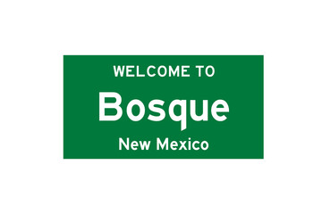 Bosque, New Mexico, USA. City limit sign on transparent background. 