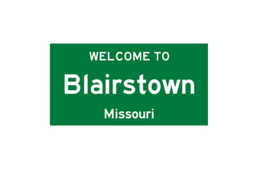 Blairstown, Missouri, USA. City limit sign on transparent background. 