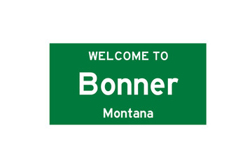 Bonner, Montana, USA. City limit sign on transparent background. 