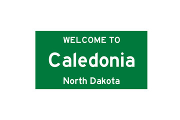 Caledonia, North Dakota, USA. City limit sign on transparent background. 