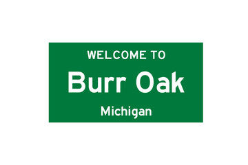 Burr Oak, Michigan, USA. City limit sign on transparent background. 