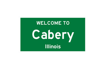 Cabery, Illinois, USA. City limit sign on transparent background. 
