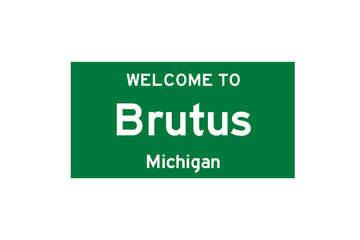 Brutus, Michigan, USA. City limit sign on transparent background. 