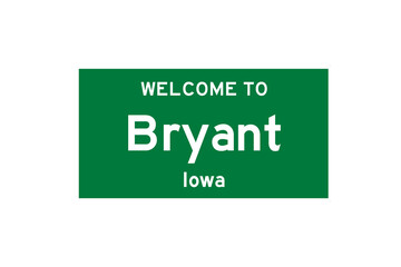 Bryant, Iowa, USA. City limit sign on transparent background. 