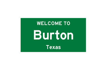 Burton, Texas, USA. City limit sign on transparent background. 