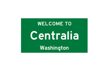 Centralia, Washington, USA. City limit sign on transparent background. 