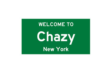 Chazy, New York, USA. City limit sign on transparent background. 