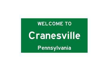 Cranesville, Pennsylvania, USA. City limit sign on transparent background. 