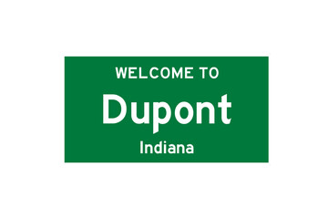 Dupont, Indiana, USA. City limit sign on transparent background. 