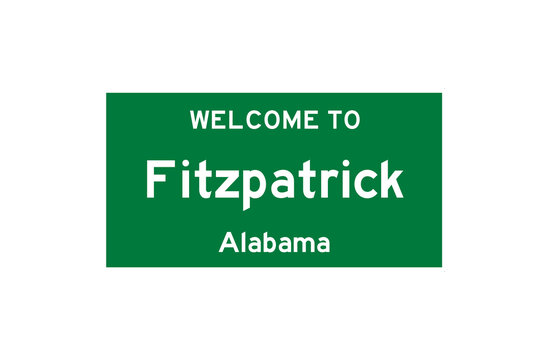 Fitzpatrick, Alabama, USA. City limit sign on transparent background. 