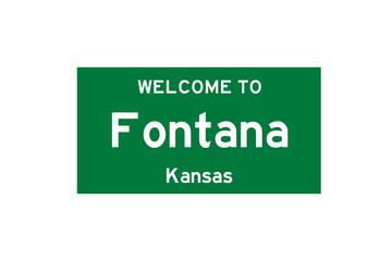 Fontana, Kansas, USA. City limit sign on transparent background. 