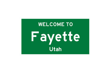 Fayette, Utah, USA. City limit sign on transparent background. 