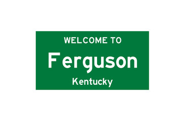 Ferguson, Kentucky, USA. City limit sign on transparent background. 