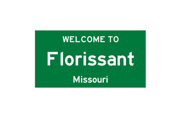 Florissant, Missouri, USA. City limit sign on transparent background. 