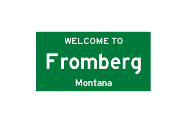 Fromberg, Montana, USA. City limit sign on transparent background. 