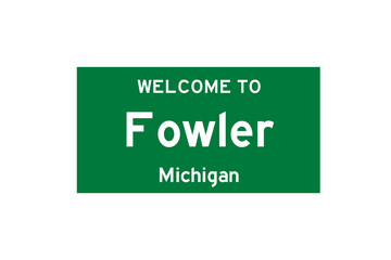 Fowler, Michigan, USA. City limit sign on transparent background. 