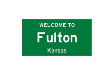 Fulton, Kansas, USA. City limit sign on transparent background. 