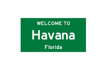 Havana, Florida, USA. City limit sign on transparent background. 