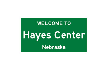 Hayes Center, Nebraska, USA. City limit sign on transparent background. 