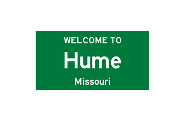 Hume, Missouri, USA. City limit sign on transparent background. 