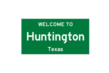 Huntington, Texas, USA. City limit sign on transparent background. 