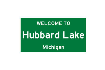 Hubbard Lake, Michigan, USA. City limit sign on transparent background. 