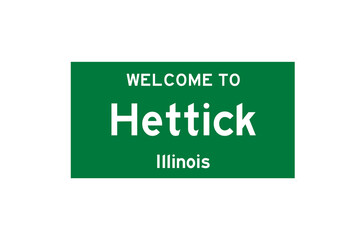 Hettick, Illinois, USA. City limit sign on transparent background. 