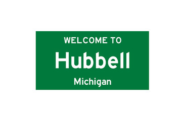 Hubbell, Michigan, USA. City limit sign on transparent background. 