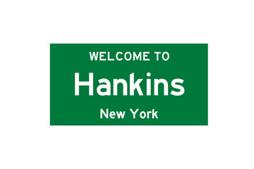 Hankins, New York, USA. City limit sign on transparent background. 