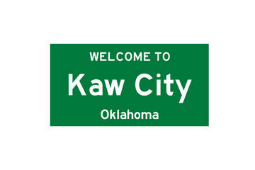 Kaw City, Oklahoma, USA. City limit sign on transparent background. 