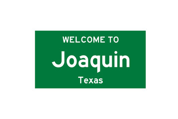 Joaquin, Texas, USA. City limit sign on transparent background. 