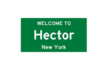 Hector, New York, USA. City limit sign on transparent background. 