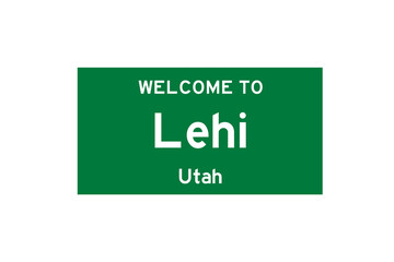 Lehi, Utah, USA. City limit sign on transparent background. 