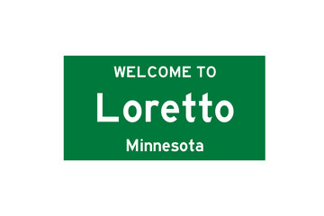 Loretto, Minnesota, USA. City limit sign on transparent background. 