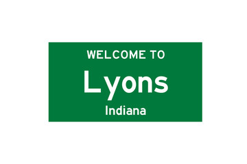 Lyons, Indiana, USA. City limit sign on transparent background. 