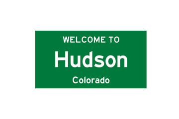 Hudson, Colorado, USA. City limit sign on transparent background. 