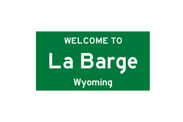 La Barge, Wyoming, USA. City limit sign on transparent background. 