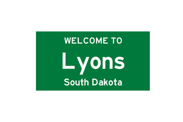 Lyons, South Dakota, USA. City limit sign on transparent background. 