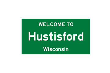 Hustisford, Wisconsin, USA. City limit sign on transparent background. 