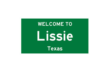 Lissie, Texas, USA. City limit sign on transparent background. 