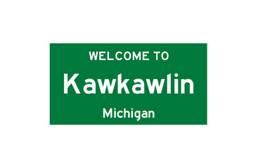 Kawkawlin, Michigan, USA. City limit sign on transparent background. 