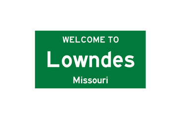 Lowndes, Missouri, USA. City limit sign on transparent background. 