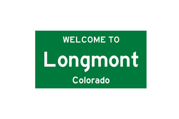 Longmont, Colorado, USA. City limit sign on transparent background. 