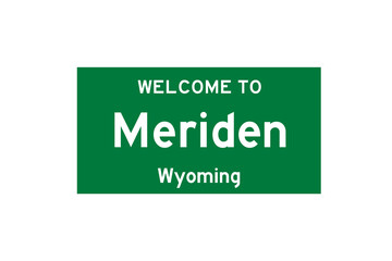 Meriden, Wyoming, USA. City limit sign on transparent background. 